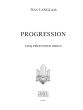 Langlais Progression Opus 200 Orgue (5 Pieces)