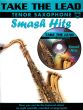 Take the Lead Smash Hits Tenor Saxophone (Bk-Cd)