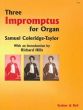Coleridge-Taylor 3 Impromptus Op. 78 Organ