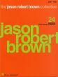 Jason Robert Brown Collection