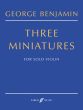 Benjamin 3 Miniatures for Violin solo