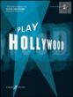 Play Hollywood (Flute) (CD with full backing tracks and a printable piano part as a PDF) arr. R. Harris