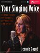 Gagne Your Singing Voice (Contemporary Techniques- Expression and Spirit) (Book with Audio online)