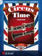 Johow Circus Time for Clarinet (Bk-Cd) (very easy to easy level)