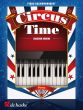 Johow Circus Time Piano Accompaniments (to all instrumental versions)