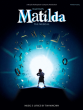 Matilda (Musical after Roald Dahl) (Piano-Vocal-Guitar)