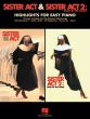 Album Sister Act & Sister Act 2 Back in the Habit Highlights for Easy Piano