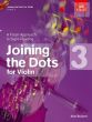 Joining the Dots Grade 3 Violin