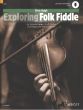 Haigh Exploring Folk Fiddle Book with Audio Online (An Introduction to Folk Styles-Technique and Improvisation)