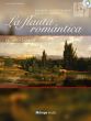 La Flauta Romantica - Romantic Pieces from Spainfor Flute and Piano Book with Cd