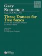 3 Dances for 2 Saxes