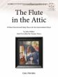 The Flute in the Attic (20 Short Recital and Study Pieces for the Intermediate Player) (Flute-Piano)