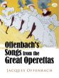 Offenbach Songs from The Great Operettas (Introduction Antonio de Almeida)