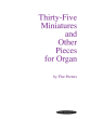 Peeters 35 Miniatures & Other Pieces (Organ) (Ed. James Conely)