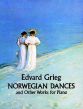 Grieg Norwegian Dances and other Works for Piano (Dover)