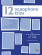 Gee 12 Saxophone Trios 3 Saxophones (AAA / AAT)