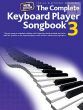 The Complete Keyboard Player Songbook Vol. 3