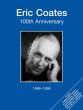 Eric Coates 100th. Anniversary for Piano solo and Voice with Piano