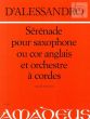 Serenade (Rondeau) Op.12 (Alto Sax.[Cor Angl.]- String Orch.)