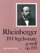 Rheinberger Sonate No.19 g-moll Opus 193 Orgel (Bernhard Billeter)