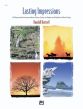 Hartsell Lasting Impressions - 10 Memorable Intermediate Piano Solos in Major and Relative Minor Keys (Early Intermediate / Intermediate)