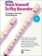 Teach Yourself to Play the Recorder