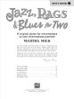 Mier Jazz-Rags & Blues for Two Vol.3 for Piano 4 Hands (6 Original Duets Intermediate to Late Intermediate)