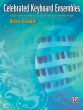 Vandall Celebrated Keyboard Ensembles (9 Single-Line Arrangements for 4 or 6 Late Elementary to Intermediate Players)