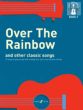 Over the Rainbow and other Classic Songs