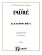 Faure La Chanson d'Eve Voice(Medium)-Piano (with French Text)