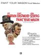 Lerner-Loewe Paint your Wagon Vocal Selections (Music from the Motion Picture)