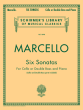 Marcello 6 Sonatas for Violoncello or Double Bass-Piano(BC) Edited by Lucas Drew and Analee Bacon (Schirmer)