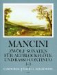 Mancini 12 Sonaten Vol.1 (No.1 - 3) Altblockflöte[Flöte/Oboe]-Bc (Winfried Michel)