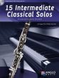 15 Intermediate Classical Solos Clarinet