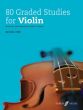 80 Graded Studies for Violin Book 1 (ed. Jessica O'Leary)