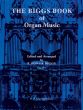 The Biggs Book of Organ Music (edited and arranged by E. Power Biggs) (Jubilate Music Group)