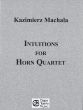 Machala Intuitions 4 Horns (Score/Parts)