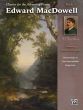 Classics for the Advancing Pianist: Edward MacDowell, Book 1 (edited by Nancy Bachus)