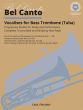 Raph Bel Canto Vocalises for Bass Trombone (Tuba)