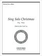 Album Sing Solo for Christmas High Voice and Piano (or Organ) (Edited by John Carol Case)