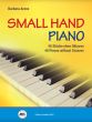 Barbara Arens Small Hand Piano 40 Pieces without Octaves