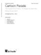 Cartoon Parade for 5 Saxophones (SAATB) (Score/Parts) (arr. Eric J. Hovi)