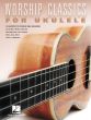 Worship Classics for Ukulele (25 Christian favorites to strum and sing)