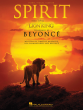 Beyonce Spirit (from The Lion King) Piano-Vocal