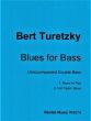 Turetzky Blues for Bass for Double Bass solo