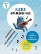 Schumann Katis Gitarrenschule Band 1 (Die innovative Gitarrenschule für Kinder und Jugendliche)