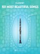 101 Most Beautiful Songs for Clarinet