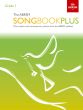 The ABRSM Songbook Plus Grade 1 Voice and Piano (More classic and contemporary songs from the ABRSM syllabus)