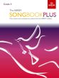 The ABRSM Songbook Plus Grade 3 Voice and Piano (More classic and contemporary songs from the ABRSM syllabus)