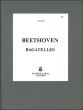 Beethoven Bagatelles Complete for Piano (edited by Eric Kuhlstrom)